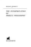 Tapa de The interpretation of Frege's philosophy