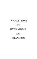 Tapa de Variations et dynamisme du français