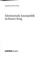 Tapa de Schweizerische Aussenpolitik im Kosovo-Krieg