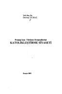 Tapa de Fransa'nın Türkiye Ermenilerini katolikleştirme siyaseti
