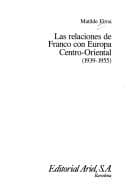 Tapa de Las relaciones de Franco con Europa centro-oriental, 1939-1955