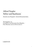 Tapa de Alfred Toepfer, Stifter und Kaufmann: Bausteine einer Biographie - kritische Bestandsaufnahme (German Edition)