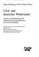 Tapa de USA und deutscher Widerstand: Analysen und Operationen des amerikanischen Geheimdienstes im Zweiten Weltkrieg (German Edition)