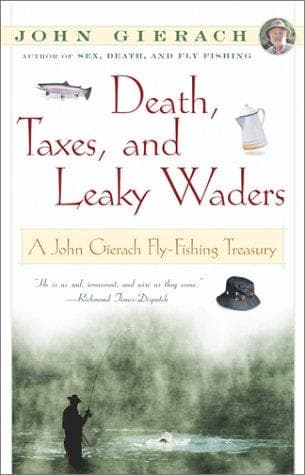 Tapa de Death, Taxes, and Leaky Waders