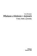 Tapa de Hl̕adanie a blúdenie v dejinách