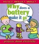 Tapa de Why does a battery make it go?