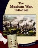 Tapa de The Mexican War, 1846-1848