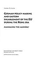Tapa de German policy-making and eastern enlargement of the EU during the Kohl era