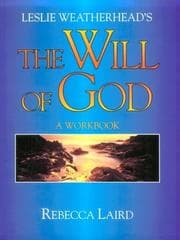 Tapa de Leslie Weatherhead's the Will of God