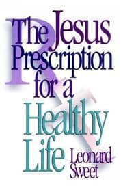 Tapa de The Jesus prescription for a healthy life