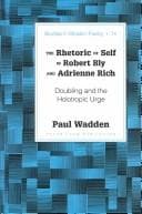 Tapa de The rhetoric of self in Robert Bly and Adrienne Rich