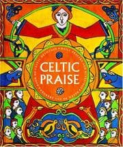 Tapa de Celtic praise : a book of Celtic devotion, daily prayers and blessings