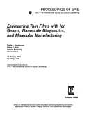 Tapa de Engineering thin films with ion beams, nanoscale diagnostics, and molecular manufacturing