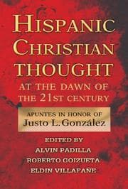 Tapa de Hispanic Christian thought at the dawn of the 21st century