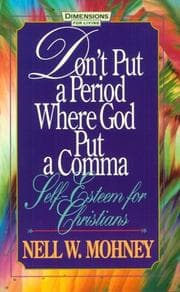 Tapa de Don't put a period where God put a comma