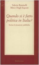 Tapa de Quando si è fatto politica in Italia?