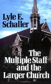 Tapa de The multiple staff and the larger church