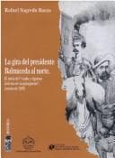 Tapa de La gira del presidente Balmaceda al norte