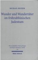 Tapa de Wunder und Wundert ater im fr uhrabbinischen Judentum: Studien zum Ph anomen und seiner Uberlieferung im Horizont von Magie und D amonismus