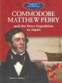 Tapa de Commodore Matthew Perry and the Perry Expedition to Japan