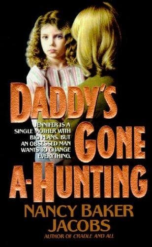 Tapa de Daddy's Gone A-Hunting