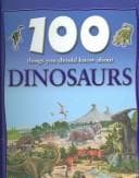 Tapa de 100 things you should know about dinosaurs