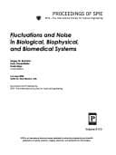 Tapa de Fluctuations and noise in biological, biophysical, and biomedical systems