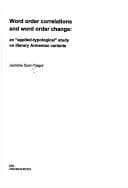 Tapa de Lincom Studies in Indo-European Linguistics, vol. 22: Word order correlations and word order change: an "applied-typological"study on literary Armenian varieties