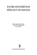 Tapa de Entre Fenómenos Físicos y Humanos