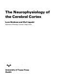 Tapa de The neurophysiology of the cerebral cortex