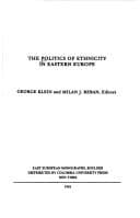 Tapa de The Politics of ethnicity in Eastern Europe