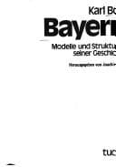 Tapa de Bayern, Modelle und Strukturen seiner Geschichte