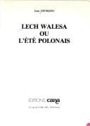 Tapa de Lech Walesa, ou, L'été polonais