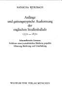 Tapa de Anfänge und gattungstypische Ausformung der englischen Strassenballade 1550-1650