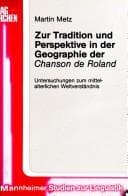 Tapa de Zu Tradition und Perspektive in der Geographie der Chanson de Roland