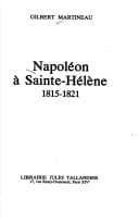 Tapa de Napoléon à Sainte-Hélène, 1815-1821
