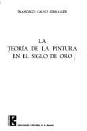 Tapa de La Teoría de la pintura en el Siglo de Oro