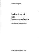 Tapa de Industriearbeit und Instrumentalismus
