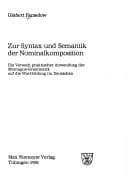 Tapa de Zur Syntax und Semantik der Nominalkomposition