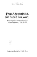 Tapa de Frau Abgeordnete, Sie haben das Wort: Bundestagsreden sozialdemokrat. Parlamentarierinnen, 1949-1979 (German Edition)