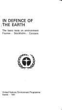 Tapa de In defence of the earth, the basic texts on environment