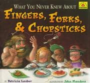Tapa de What you never knew about fingers, forks & chopsticks
