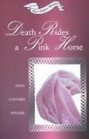 Tapa de Death Rides a Pink Horse (Five Star First Edition Romance Series)