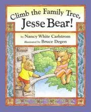 Tapa de Climb the family tree, Jesse Bear!