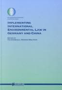 Tapa de Implementing international environmental law in Germany and China