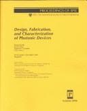 Tapa de Design, fabrication, and characterization of photonic devices