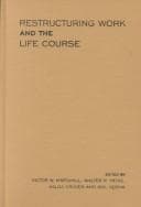 Tapa de Restructuring work and the life course