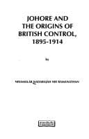 Tapa de Johore and the origins of British control, 1895-1914