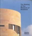 Tapa de The making of the Museum of Scotland