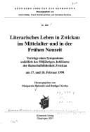 Tapa de Literarisches Leben in Zwickau im Mittelalter und in der Frühen Neuzeit